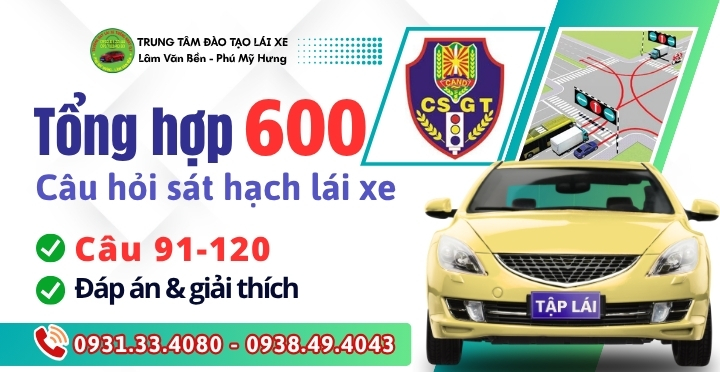 (91-120) 600 Câu Lý Thuyết Lái Xe|Đáp Án Chuẩn 